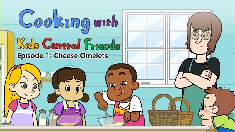 Cooking with Kids Central Friends