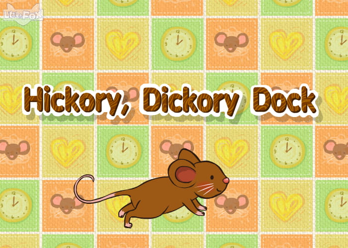 Hickory, Dickory Dock