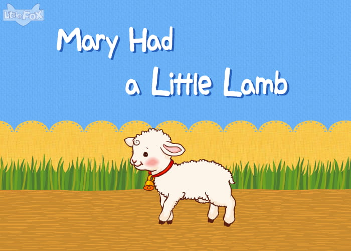 Mary Had a Little Lamb