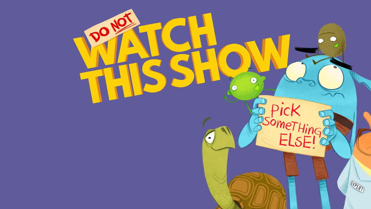 Do Not Watch This Show (Mùa 1)