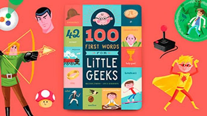 100 First Words for Little Geeks