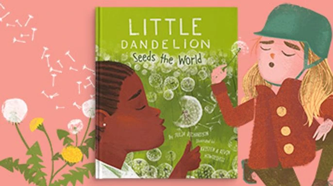 Little Dandelion Seeds the World